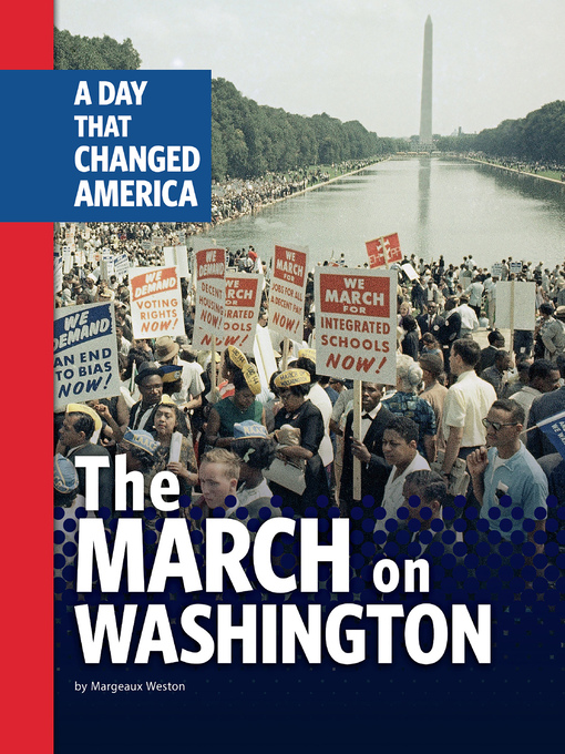 The March on Washington a day that changed America